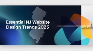 Essential NJ Website Design Trends 2025